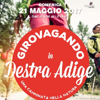 Girovagando in Destra Adige Girovagando in Destra Adige